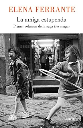 La amiga estupenda - Elena Ferrante