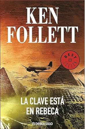 La clave está en Rebeca - Ken Follett