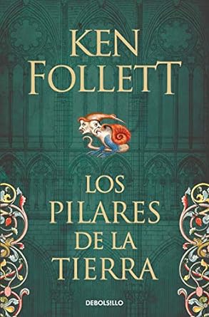 Los pilares de la tierra - Ken Follett