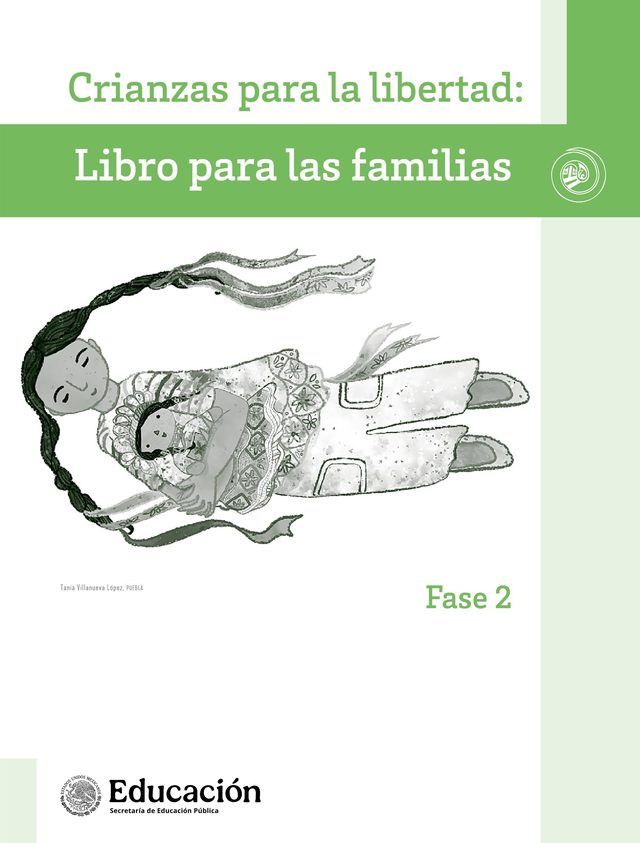Portada de Crianzas para la libertad. Libro para las familias, Fase 2: dibujo en blanco y negro de una ni&ntilde;a con trenzas largas recostada sobre fondo blanco y verde