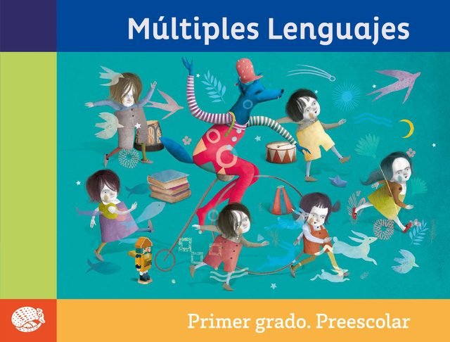 Portada de Múltiples lenguajes, primer grado de Preescolar: personajes de fantasía y niños con instrumentos sobre fondo verde azulado