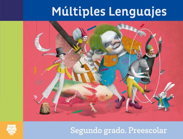 Portada de M&uacute;ltiples lenguajes, segundo grado de Preescolar: personajes de fantas&iacute;a, un ajolote y un conejo sobre fondo rosa