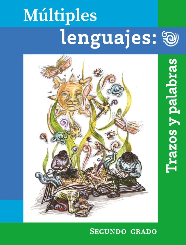 Portada de M&uacute;ltiples lenguajes. Trazos y palabras, segundo grado de Primaria: ilustraci&oacute;n de personas leyendo y escribiendo sobre un libro enorme del que salen plantas y un sol con rostro