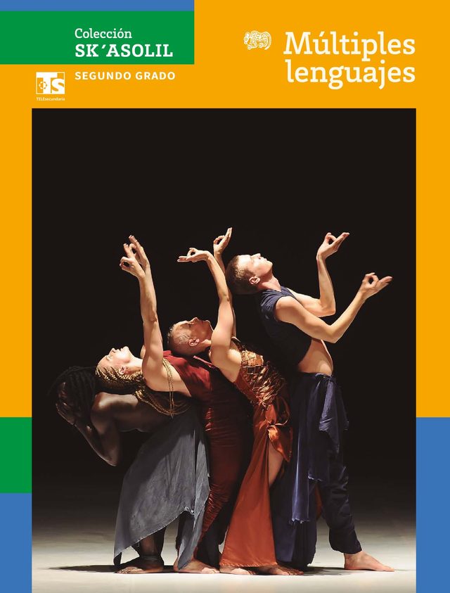 Portada de Colecci&oacute;n Sk&acute;asolil. M&uacute;ltiples lenguajes, segundo grado: fotograf&iacute;a de tres bailarines en posici&oacute;n de danza sobre fondo oscuro